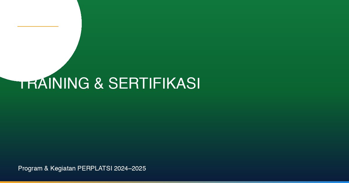 Program Training & Sertifikasi PERPLATSI: Membangun SDM PLTS Atap Berstandar Nasional